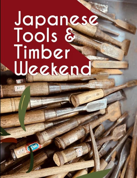 Ready for the Japanese Timber and Tools Weekend! - Japanese Tools Australia