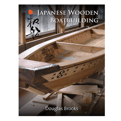 Japanese Wooden Boatbuilding - Books - Japanese Tools Australia