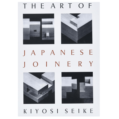 The Art of Japanese Joinery - Books - Japanese Tools Australia