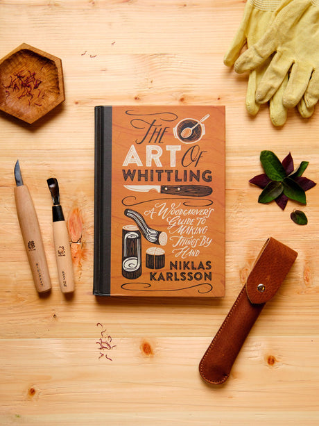 The Art of Whittling: A Woodcarver's Guide to Making Things by Hand - Books - Japanese Tools Australia