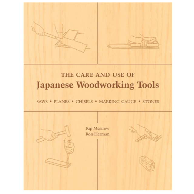 The Care and Use of Japanese Woodworking Tools - Books - Japanese Tools Australia